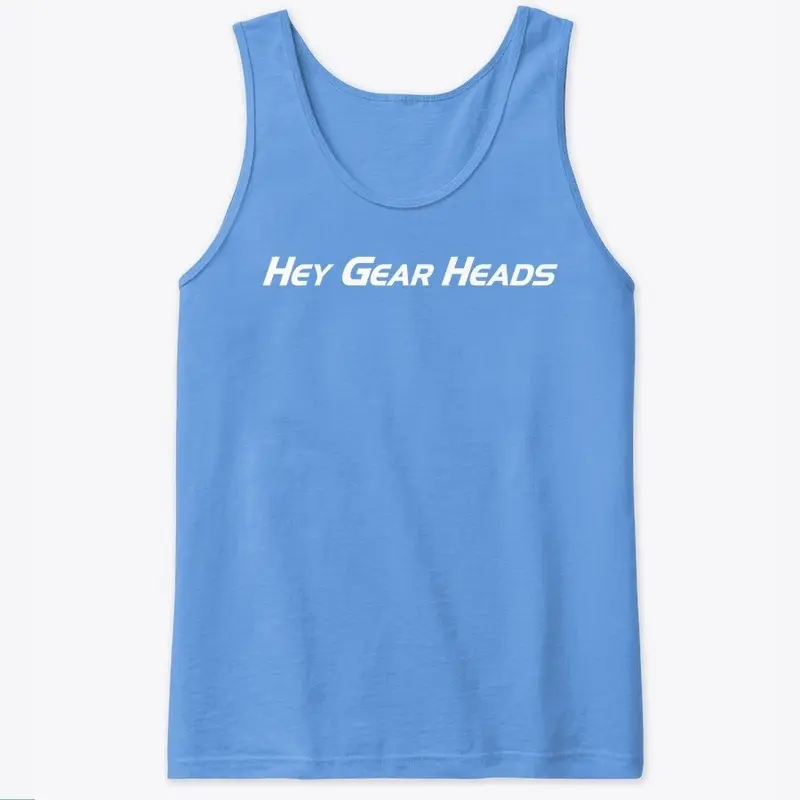 Hey Gear Heads Tank